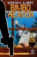Bimbo Heaven di Marvin H. Albert edito da Wildside Press