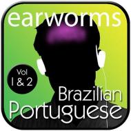Rapid Brazilian Portuguese, Vols. 1 & 2 di Earworms Learning edito da Blackstone Audiobooks