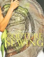 The Art of Couture Sewing di Zoya Nudelman edito da Bloomsbury Publishing PLC
