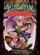 When Bad Snakes Attack Good Children di Dan Greenburg edito da LEVELED READERS