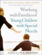 Working with Families of Young Children with Special Needs edito da Guilford Publications