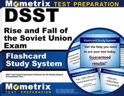 Dsst Rise and Fall of the Soviet Union Exam Flashcard Study System: Dsst Test Practice Questions and Review for the Dantes Subject Standardized Tests di Dsst Exam Secrets Test Prep Team edito da Mometrix Media LLC
