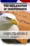 Remington Colt's Revolutionry War Series the Declaration of Independence Complete Series II di Murray Pura, Amber Schamel, John V. Amodeo edito da Helping Hands Press