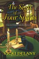 The Sign of Four Spirits di Vicki Delany edito da CROOKED LANE BOOKS