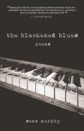 The Blackened Blues di Sean Murphy edito da FINISHING LINE PR