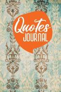Quotes Journal di Rogue Plus Publishing edito da INDEPENDENTLY PUBLISHED