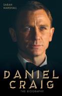 Daniel Craig di Sarah Marshall edito da John Blake Publishing Ltd