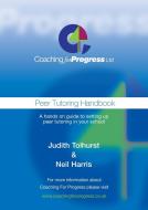 Peer Tutoring Handbook di Neil Harris, Judith Tolhurst edito da The Cloister House Press