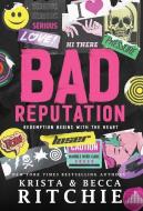 Bad Reputation (Hardcover) di Krista Ritchie, Becca Ritchie edito da LIGHTNING SOURCE INC
