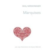 Marquises di Willy Missonnier edito da Books on Demand