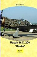 Ebook Macchi M.C. 200 "Saetta" di Brown Kittel edito da R.E.I. Editions