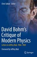 David Bohm's Critique of Modern Physics edito da Springer International Publishing