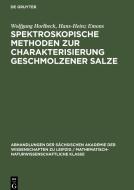 Spektroskopische Methoden zur Charakterisierung geschmolzener Salze di Wolfgang Horlbeck, Hans-Heinz Emons edito da De Gruyter