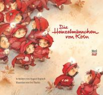 Die Heinzelmännchen von Köln di August Kopisch edito da NordSüd Verlag AG