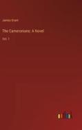 The Cameronians: A Novel di James Grant edito da Outlook Verlag