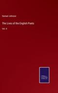 The Lives of the English Poets di Samuel Johnson edito da Salzwasser-Verlag