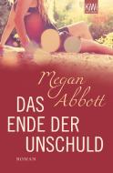 Abbott, M: Ende der Unschuld di Megan Abbott edito da Kiepenheuer & Witsch GmbH