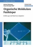 Organische Molekulare Festkörper di Markus Schwoerer, Hans Christoph Wolf edito da Wiley VCH Verlag GmbH