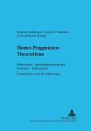 Homo pragmatico-theoreticus edito da Lang, Peter GmbH