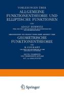 Vorlesungen über Allgemeine Funktionentheorie und Elliptische Funktionen di R. Courant, Adolf Hurwitz edito da Springer Berlin Heidelberg