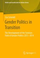 Gender Politics in Transition di Eva Schmidt edito da Springer Fachmedien Wiesbaden