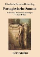 Portugiesische Sonette di Elizabeth Barrett-Browning edito da Hofenberg