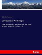 Lehrbuch der Psychologie di Wilhelm Volkmann edito da hansebooks