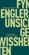 Unsichere Gewissheiten di Fynn Ole Engler edito da Matthes & Seitz Verlag