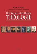 Der Weg der christlichen Theologie di Alister McGrath edito da Brunnen-Verlag GmbH
