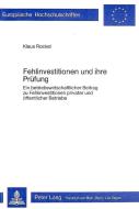 Fehlinvestitionen und ihre Prüfung di Klaus Rockel edito da Lang, Peter GmbH