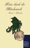 Reise durch die Märchenwelt edito da Europäischer Hochschulverlag