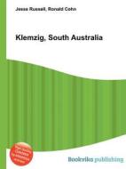 Klemzig, South Australia di Jesse Russell, Ronald Cohn edito da Book On Demand Ltd.