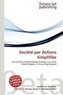 Societe Par Actions Simplifiee edito da Betascript Publishing