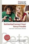 Battleship/Connect Four/Sorry!/Trouble edito da Betascript Publishing