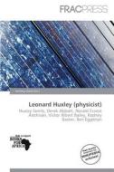 Leonard Huxley (physicist) edito da Frac Press