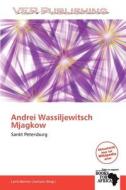 Andrei Wassiljewitsch Mjagkow edito da Verpublishing