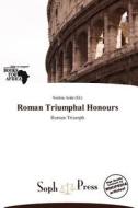 Roman Triumphal Honours edito da Duc