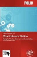 West Entrance Station edito da Duc