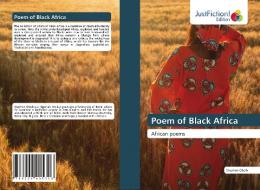 Poem of Black Africa di Stephen Oboh edito da JUSTFICTION ED