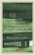 An Outline History of English Literature di William Henry Hudson edito da BLAFT PUBN