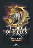 The Bible Of Bibles di Kersey Graves edito da Vamzzz Publishing