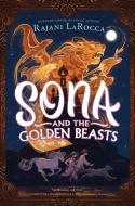 Sona and the Golden Beasts di Rajani Larocca edito da HARPERCOLLINS
