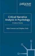 Critical Narrative Analysis in Psychology di Peter Emerson, S. Frosh edito da Palgrave Macmillan UK