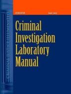 Criminal Investigation di Ronald F. Becker edito da Jones And Bartlett Publishers, Inc