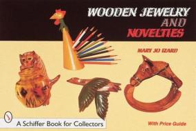 Izard, M: Wooden Jewelry & Novelties di Mary Jo Izard edito da Schiffer Publishing Ltd