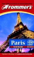 Frommer\'s Paris From $80 A Day di Siobhan Fitzpatrick, Margie Rynn edito da John Wiley And Sons Ltd
