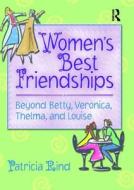 Women's Best Friendships di Patricia Rind edito da Taylor & Francis Inc