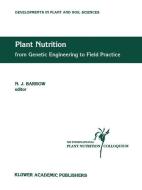Plant Nutrition - from Genetic Engineering to Field Practice di N. J. Barrow, International Plant Nutrition Colloquium edito da Springer Netherlands