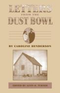 Letters from the Dust Bowl di Caroline Henderson edito da University of Oklahoma Press