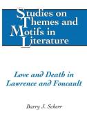 Love and Death in Lawrence and Foucault di Barry J. Scherr edito da Lang, Peter